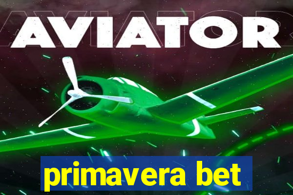 primavera bet